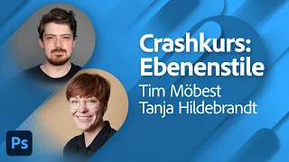 Crashkurs: Alles über Ebenenstile in Photoshop mit Tim Möbest | Adobe Live