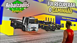 INVADI A BASE DA PRF PARA RECUPERRA MEU CAMINHÃO REBAIXADOS ELITE BRASIL