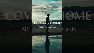 ARTBAT ft. John Martin - Coming Home (DEVANK REMIX) #trance #artbat
