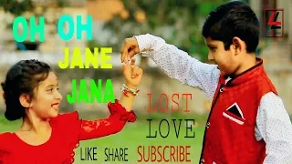 Oh Oh Jane Jaana || Cute Love Story || Pyaar Kiya Toh Darna Kya || Lost Love