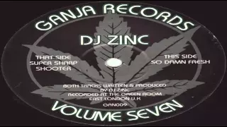 DJ Zinc - Super Sharp Shooter