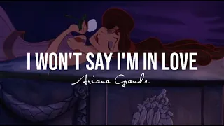 Ariana Grande - I Won't Say I'm In Love (Lyrics)