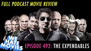 We Hate Movies - The Expendables (COMEDY PODCAST MOVIE REVIEW)