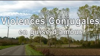 LA PART OBSCURE DE L'AMOUR violences conjugales, (François Chilowicz — 2006)