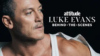 Luke Evans | Behind The Scenes Attitude