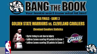 NBA Finals Game 3: Golden State Warriors at Cleveland Cavaliers Pick