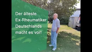 Er hat mit 95 Jahren die Rheumatoide Arthritis geheilt // und ist heute bereits 102 Jahre alt