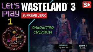 Wasteland 3: Character Creation – Supreme Jerk Difficulty – Let’s Play 1