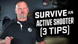 3 Things You MUST Know To Survive An Active Shooter