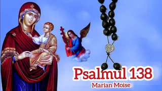 Psalmul 138 - Marian Moise☆Abonati-va la canalul meu☆