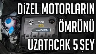 DİZEL MOTOR ÖMRÜNÜ UZATMAK İÇİN YAPMANIZ GEREKEN 5 ŞEY | Ne Nedir?