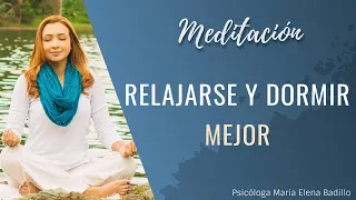 Meditación para relajarse, descansar o dormir mejor - Psicóloga Maria Elena Badillo