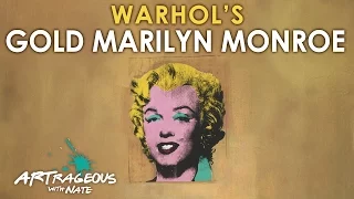 Andy Warhol's Gold Marilyn Monroe | Artrageous with Nate