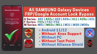 All SAMSUNG FRP Without KNOX - A01/A02s/A03s/A11/A20s/A21/F02s/M01/M02s/M11 - Android 11/12 - No PC