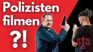 Darf man die Polizei filmen? Das solltest du wissen!