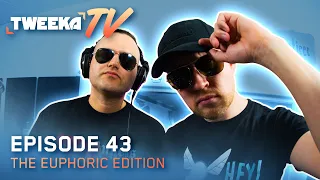 Tweeka TV - Episode 43 (The Euphoric Edition)