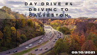 09/10/2021 Day Drive #4:  Irving to Galveston