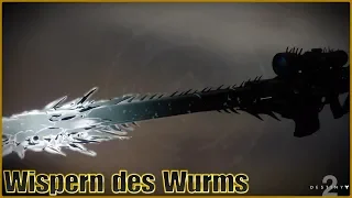 Destiny 2 - Wispern des Wurms  erhalten / versteckte Exo Quest