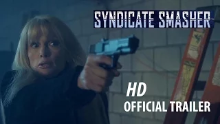 Syndicate Smasher Official Trailer #1