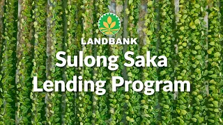 LANDBANK Sulong Saka Lending Program