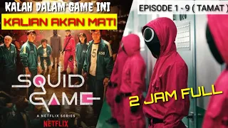 Squid Game Full Movie Sub Indonesia || 2 Jam Full Episode 1 - 9 ( TAMAT )