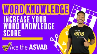 ASVAB Word Knowledge - How Do You Learn New Words and Raise Your Score?