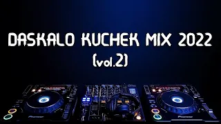 DASKALO KUCHEK MIX 2022 vol.2