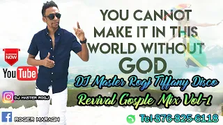 TIIFFANY DISCO REVIVAL GOSPLE MIX VOL-1 DJ MASTER ROGJ TEL-876-825-6118