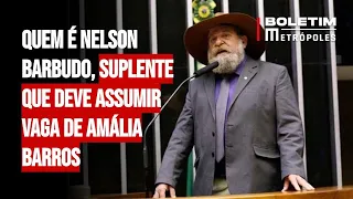 Quem é Nelson Barbudo, suplente que deve assumir vaga de Amália Barros