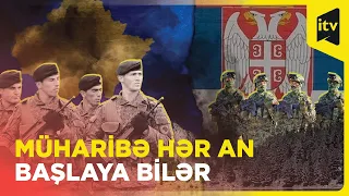 Serbiya-Kosovo sərhədində vəziyyət gərginləşdi: Kosovo yolları bağladı