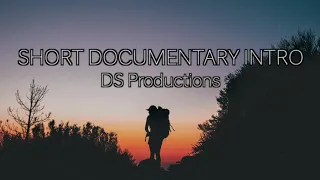 Short Documentary Intro - Background Music For Videos