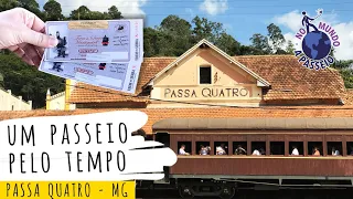 Você conhece Passa Quatro? Um passeio de trem pelo tempo.