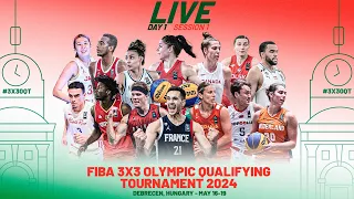 RE-LIVE | FIBA 3x3 Olympic Qualifying Tournament 2024 | Day 1/Session 1 | 3x3 Basketball