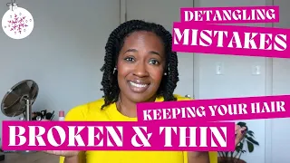VLOGMAS // common detangling mistakes keeping your natural hair broken & thin, PLUS how to fix them