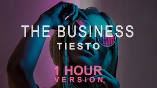 Tiesto - The Business (1 Hour)