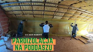 Przygotowanie poddasza pod płyty GK. Paroizolacja. Buty Base. Odcinek 3