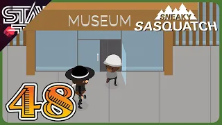 SASQUATCH IS BUILDING A MUSEUM | Sneaky Sasquatch - Ep 48