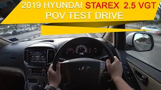 Part 2 | 2019 Hyundai Starex 2.5 CRDI VGT | Malaysia #POV [Test Drive]