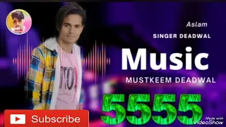 5555 Aslam Singer SR 5555 MustkeemDeadwal (e subscribe karna na bhule