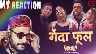 Genda Phool (Pahari Version) Garhwali  | Reaction | Badshah | Priyanka Meher | Rongpaz |