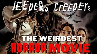 Jeepers Creepers: The Weirdest Horror Movie Ever - Jeepers Creepers Franchise Explained