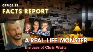 The Case of Chris Watts