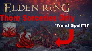 Can You Beat Elden Ring With The “WORST SPELLS”?