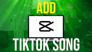 How To Add A TikTok Song To Capcut PC (2023)