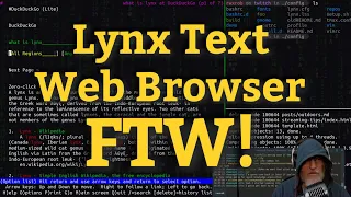 Lynx Text Web Browser FTW!