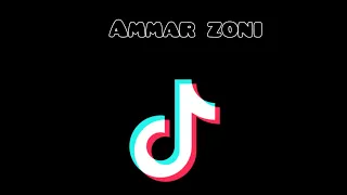 FULL TIK TOK AMMAR ZONI