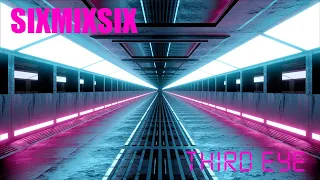 SIXMIXSIX (feat. Alen Ljubic) - Third Eye