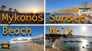 Mykonos Walking Tour 4K 60fps - FABULOUS sunset and early morning beach walk