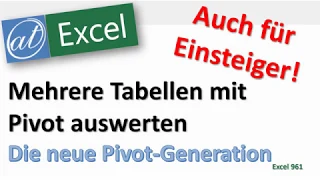 Mehrere Tabellen mit Pivot auswerten - Excel-Datenmodell