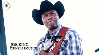 Joe King - Drinkin' Doubles (Official Music Video)